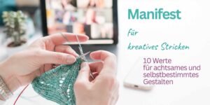Manifest für kreatives Stricken
